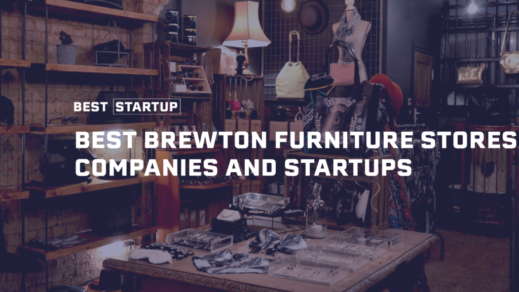 Brewton’s Furniture Emporium Uncovering Alabama’s Hidden Gems Best