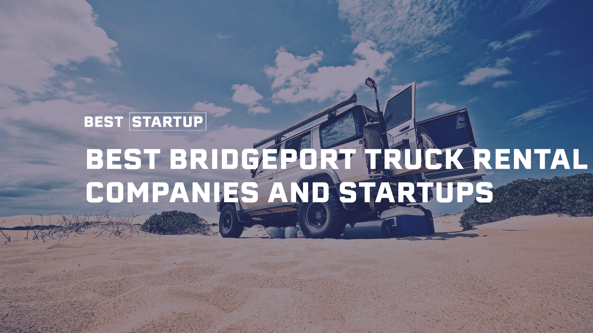 Bridgeport's Premier Truck Rental Companies Navigating the Options