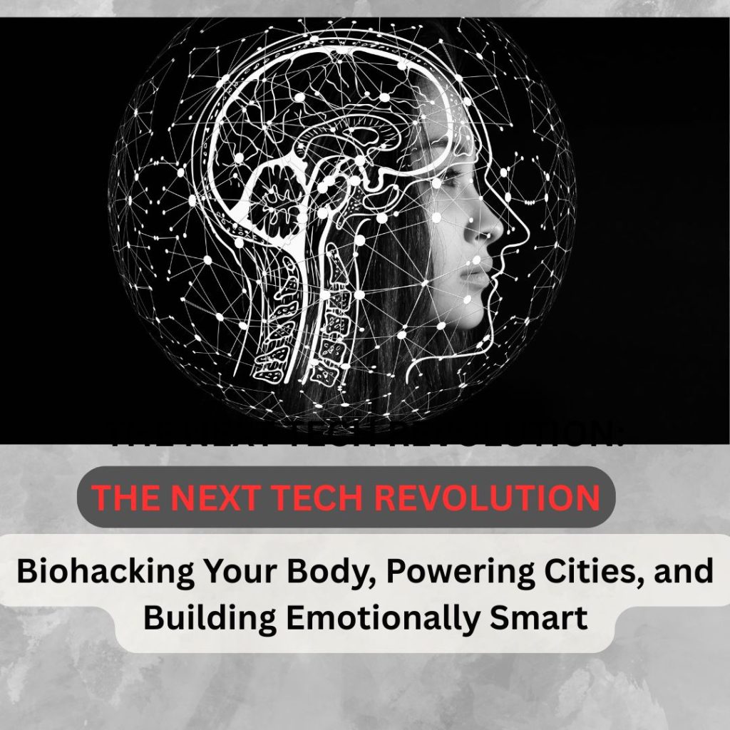 Biohacking 2025