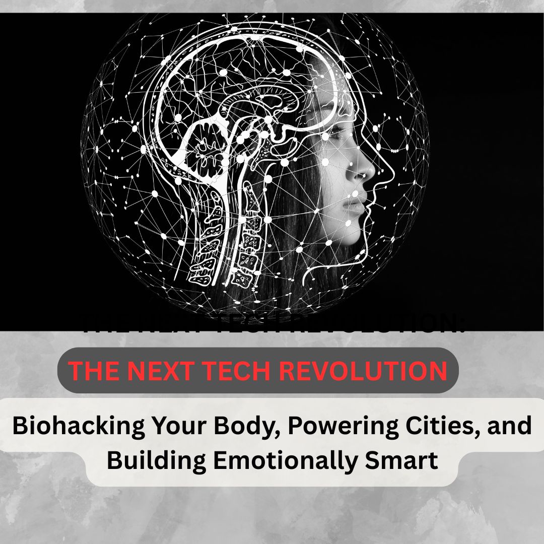 Biohacking 2025