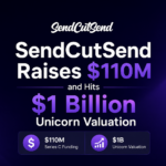 SendCutSend Raises $110M and Hits $1 Billion Unicorn Valuation