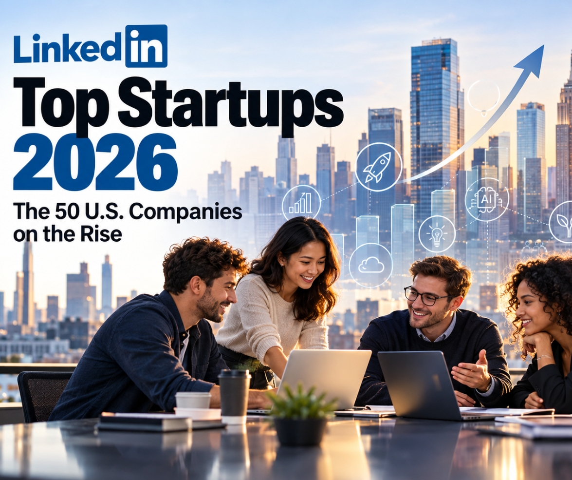 LinkedIn Top Startups 2026: The 50 U.S. Companies on the Rise - Best ...